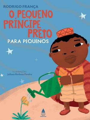 cover image of O Pequeno Príncipe Preto para pequenos